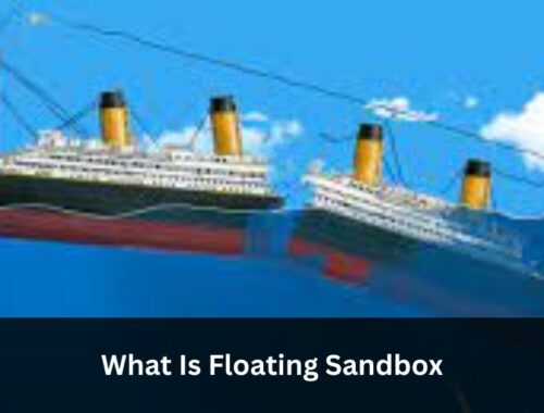 What Is Floating Sandbox